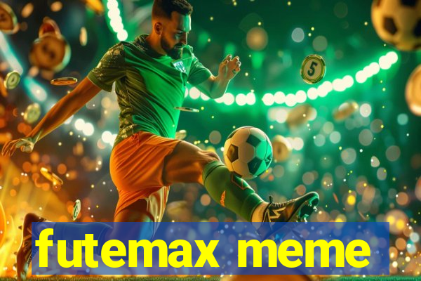 futemax meme